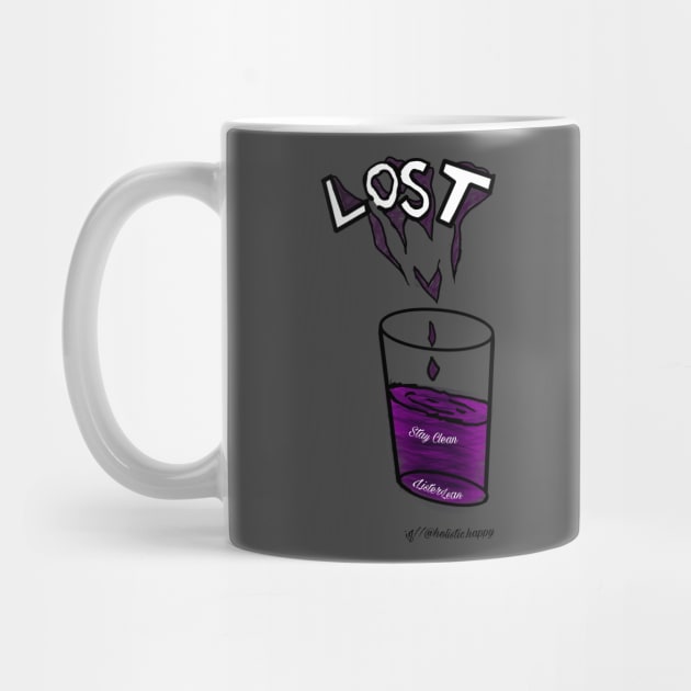 Lost Stay Clean by holistichappyco